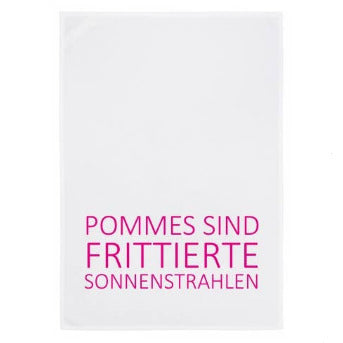 17;30 - Geschirrtuch weiss, POMMES SIND FRITTIERTE SONNENSTRAHLEN